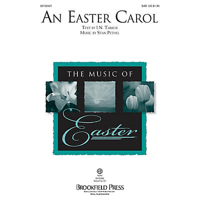 Brookfield An Easter Carol SAB composed by Stan Pethel