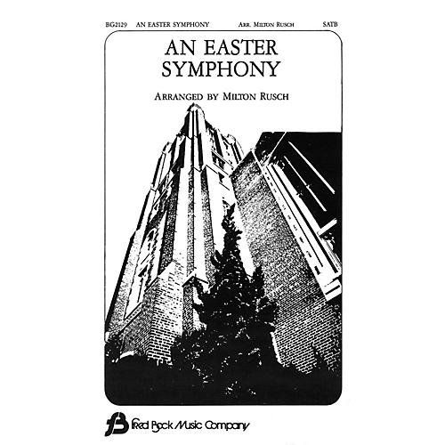 Fred Bock Music An Easter Symphony (3 Octaves of Handbells) SATB arranged by Milton Rusch