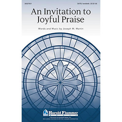 Shawnee Press An Invitation to Joyful Praise SATB composed by Joseph M. Martin