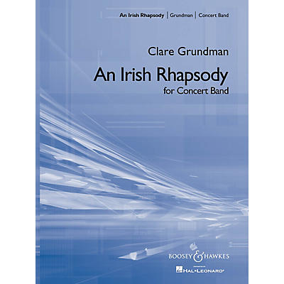 Boosey and Hawkes An Irish Rhapsody (Full Score) Concert Band Composed by Clare Grundman