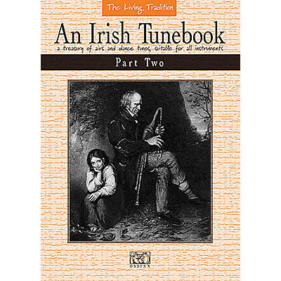 Music Sales An Irish Tunebook - Part Two (The Living Tradition Series) Music Sales America Series
