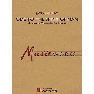 Hal Leonard An Ode to the Spirit of Man Concert Band Level 4 Composed by James Curnow