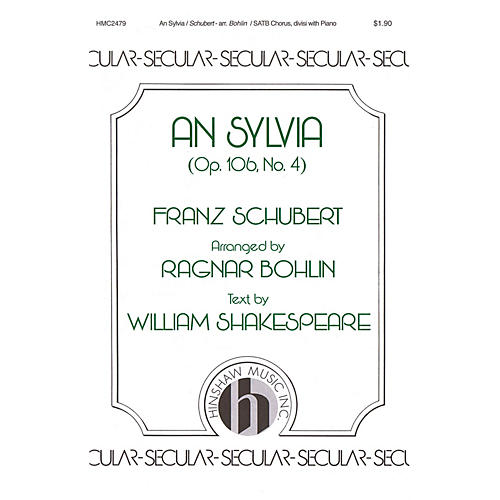 Hinshaw Music An Sylvia (Op. 106, No. 4) SATB arranged by Ragnar Bohlin