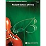 Alfred Ancient Echoes of Time Full Orchestra Grade 2.5