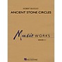 Hal Leonard Ancient Stone Circles Concert Band Level 1 Composed by Robert Buckley