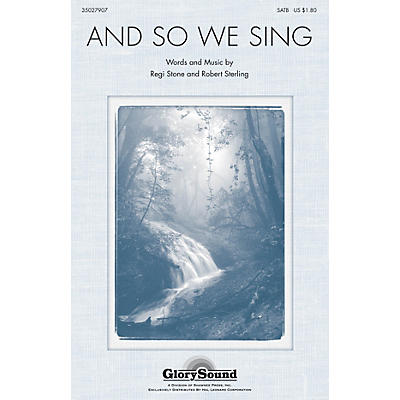 Shawnee Press And So We Sing SATB composed by Robert Sterling
