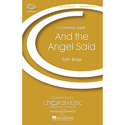 Boosey and Hawkes And the Angel Said (CME Holiday Lights) 3 Part Treble composed by John Burge