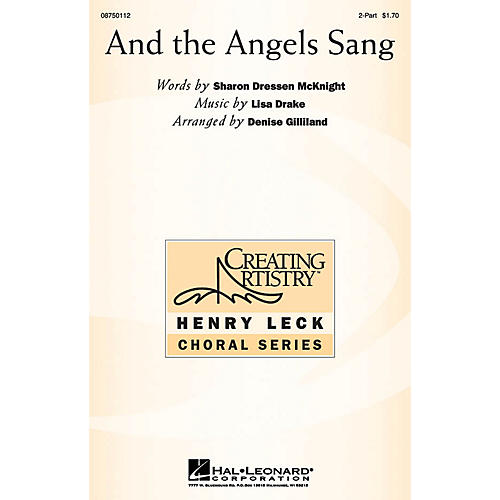 Hal Leonard And the Angels Sang 2-Part arranged by Denise Gilliland