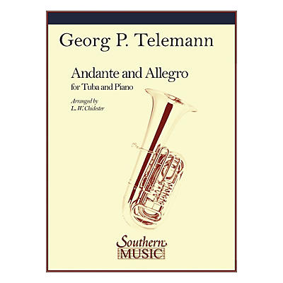 Southern Andante and Allegro Southern Music Series Composed by Georg Philipp Telemann Arranged by L.W. Chidester