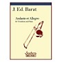 Southern Andante and Allegro (Trombone) Southern Music Series Composed by J.E. Barat
