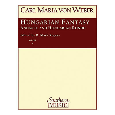 Southern Andante and Hungarian Rondo (Hungarian Fantasy) Concert Band Level 4 Arranged by R. Mark Rogers