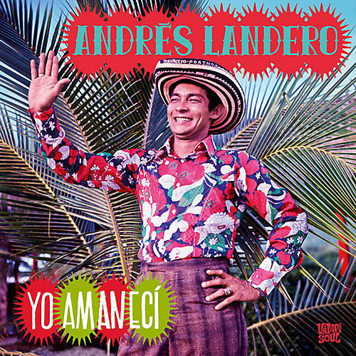 Andres Landero - Yo Amaneci