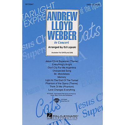 Hal Leonard Andrew Lloyd Webber in Concert (Medley) IPAKR Arranged by Ed Lojeski