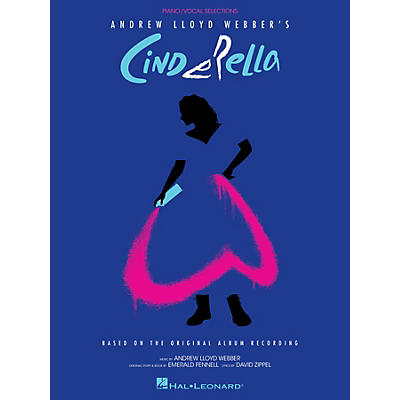 Hal Leonard Andrew Lloyd Webber's Cinderella Vocal Selections Songbook