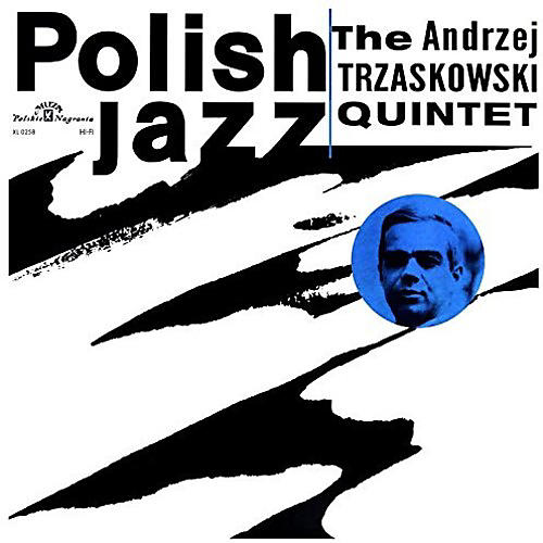 Andrzej Trzaskowski - Andrzej Trzaskowski Quintet (Polish Jazz)
