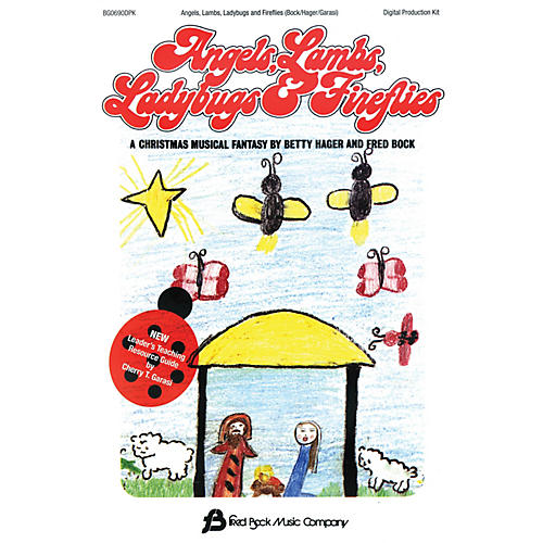 Fred Bock Music Angels, Lambs, Ladybugs & Fireflies DIGITAL PRODUCTION KIT composed by Fred Bock