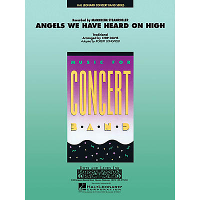 Hal Leonard Angels We Have Heard on High Concert Band Level 3-4 by Mannheim Steamroller Arranged by Robert Longfield