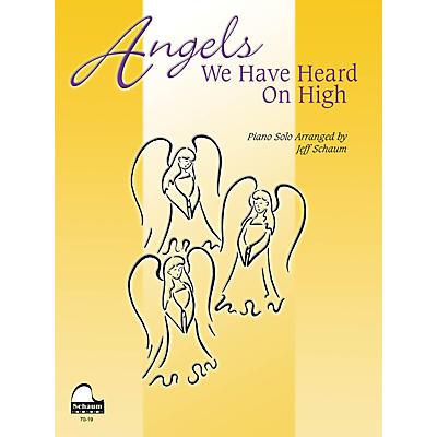 SCHAUM Angels We Have Heard on High Educational Piano Series Softcover