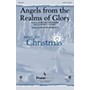 PraiseSong Angels from the Realms of Glory SATB arranged by Heather Sorenson