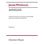 CHESTER MUSIC Annelies (Chamber Version Full Score) Full Score Composed by James Whitbourn