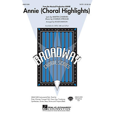 Hal Leonard Annie (Choral Highlights) SATB arranged by Roger Emerson