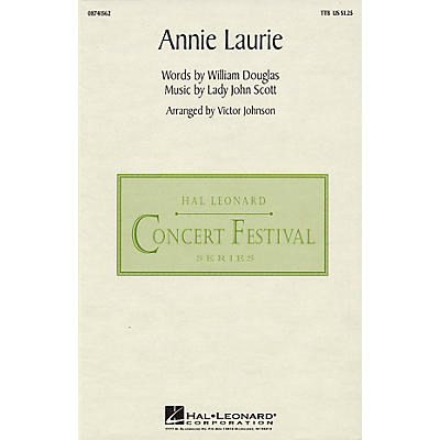 Hal Leonard Annie Laurie TTB arranged by Victor Johnson
