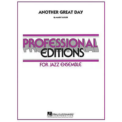 Hal Leonard Another Great Day Jazz Band Level 5 Composed by Mark Taylor