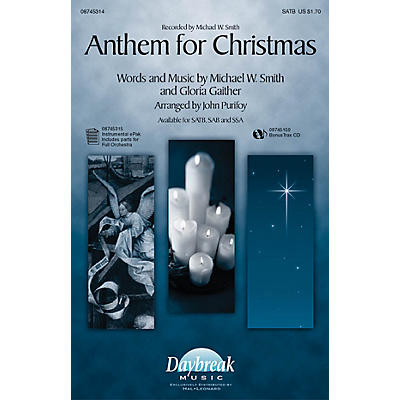 Daybreak Music Anthem for Christmas SATB by Michael W. Smith arranged by John Purifoy