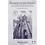 Brookfield Anthem to the Trinity SATB arranged by Howard Helvey