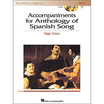 Hal Leonard Anthology Of Spanish Songs for High Voice 2CD Accompaniments