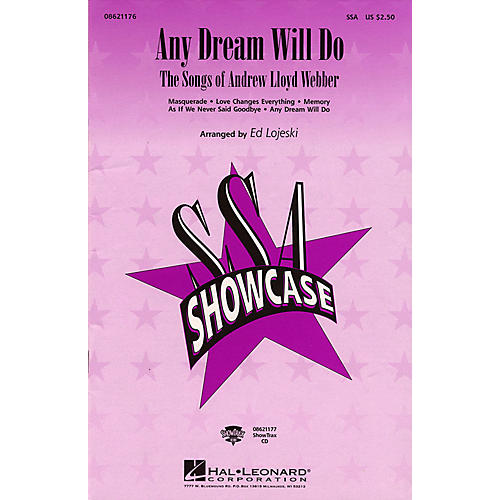 Hal Leonard Any Dream Will Do - The Songs of Andrew Lloyd Webber (Medley) SSA arranged by Ed Lojeski