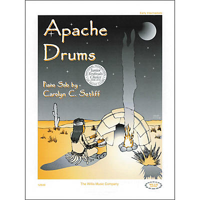 Willis Music Apache Drums Early Intermediate Piano Solo by Carolyn Setliff