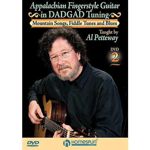 Appalachian Fingerstyle Guitar in DADGAD Tuning Homespun Tapes Series DVD Written by Al Petteway