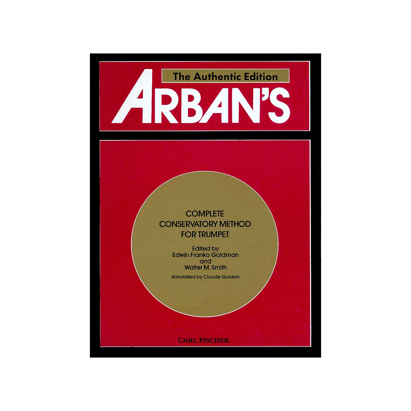 Carl Fischer Arban's Complete Method-Trumpet (Book) | Musician's Friend