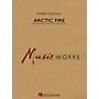 Hal Leonard Arctic Fire Concert Band Level 4 Composed by Robert Buckley