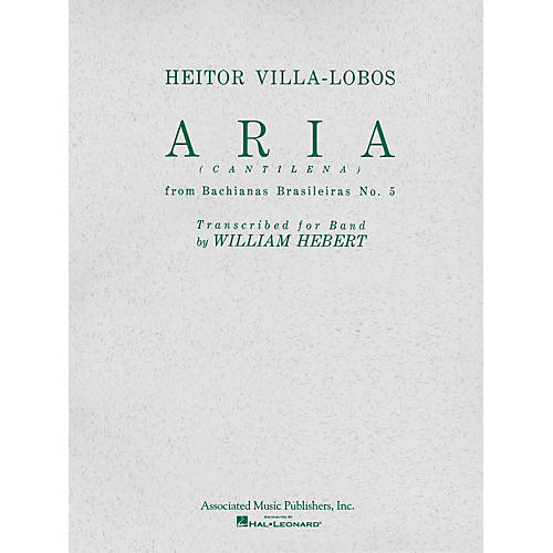 Associated Aria (Cantilena) from Bachianas Brasilieras No. 5 (Full Score) Concert Band by Heitor Villa-Lobos