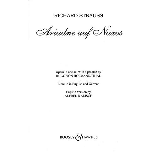 Boosey and Hawkes Ariadne auf Naxos, Op. 60 (German Text) BH Stage Works Series  by Richard Strauss