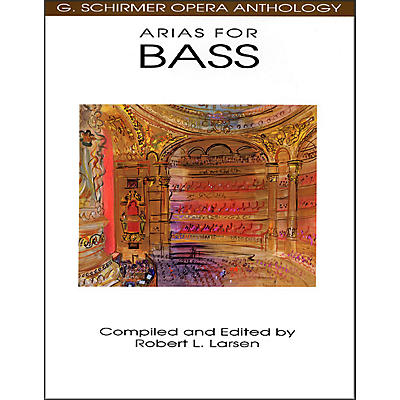 G. Schirmer Arias for Bass G Schirmer Opera Anthology