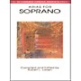 G. Schirmer Arias for Soprano G Schirmer Opera Anthology