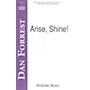 Hinshaw Music Arise, Shine SATB composed by Dan Forrest