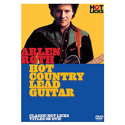 Music Sales Arlen Roth - Hot Country Lead Guitar Music Sales America Series DVD Written by Arlen Roth
