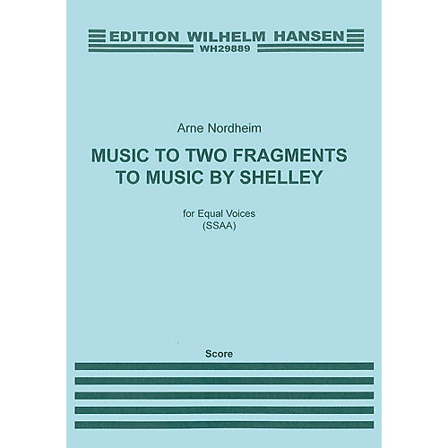 Music Sales Arne Nordheim: Music To Two Fragments By Shelley CHORAL SCORE