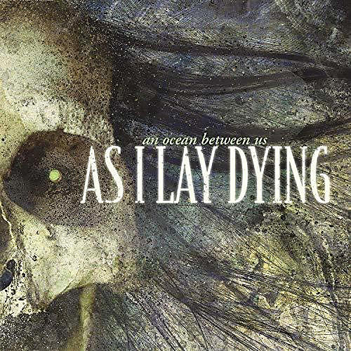ALLIANCE As I Lay Dying - An Ocean Between Us