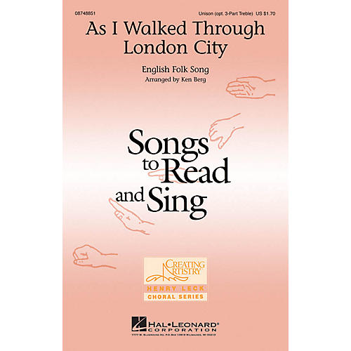 Hal Leonard As I Walked Through London City Unison or optional 3-Part arranged by Ken Berg