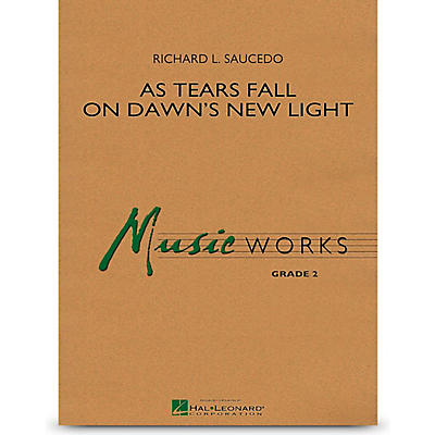 Hal Leonard As Tears Fall On Dawn's New Light - MusicWorks Concert Band Grade 2