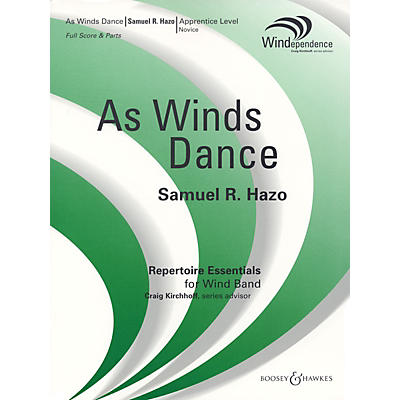 Boosey and Hawkes As Winds Dance Concert Band Composed by Samuel R. Hazo
