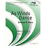 Boosey and Hawkes As Winds Dance (Score Only) Concert Band Composed by Samuel R. Hazo