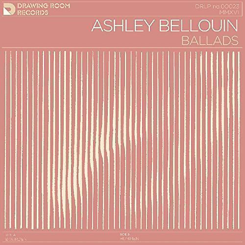 Ashley Bellouin - Ballads
