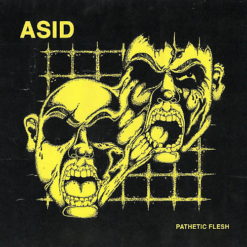 Asid - Pathetic Flesh