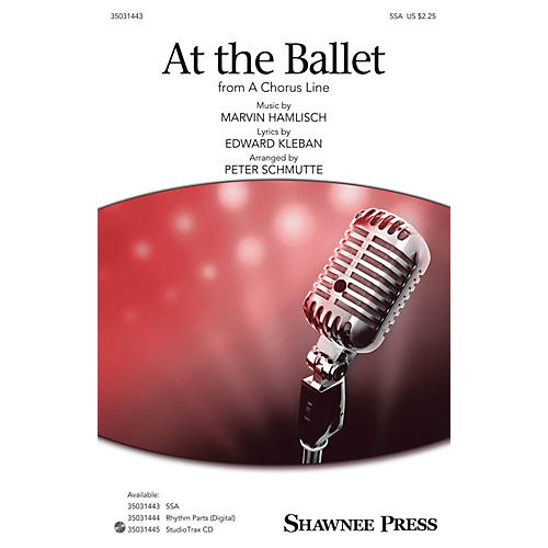 Shawnee Press At the Ballet SSA arranged by Pete Schmutte